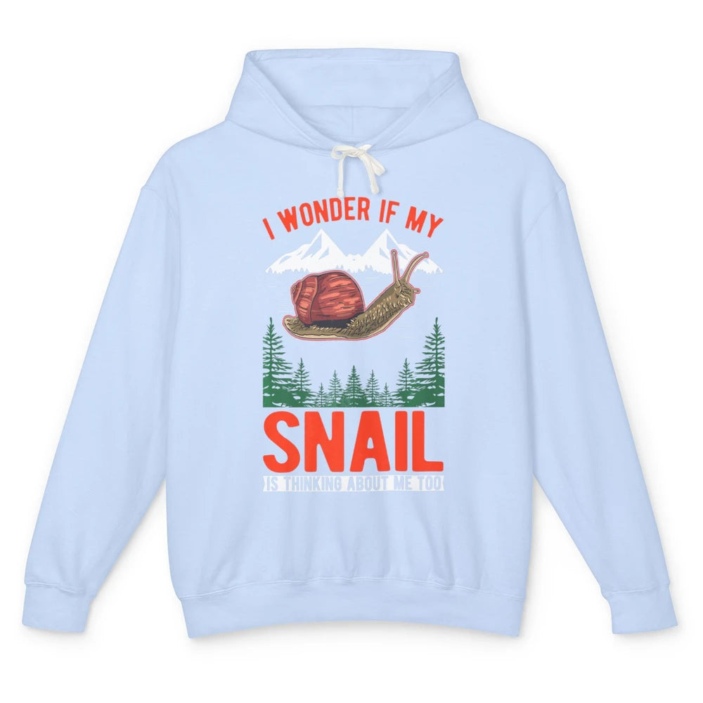 Funny Retro If My Snail Thinking About Me Sarcastic Animal Unisex Lightweight Hoodie