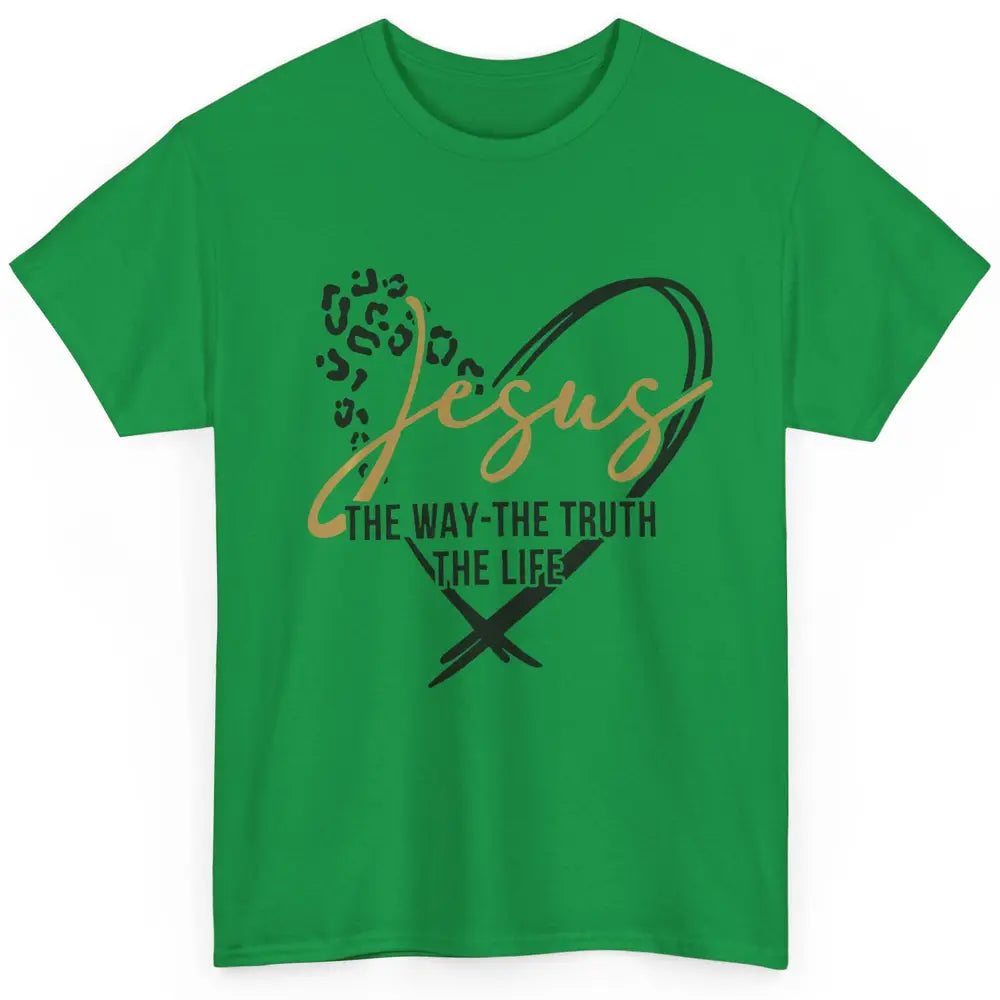 Way Truth Life Bible Verse Christian Jesus God Leopard Heart Classic Unisex T-Shirt