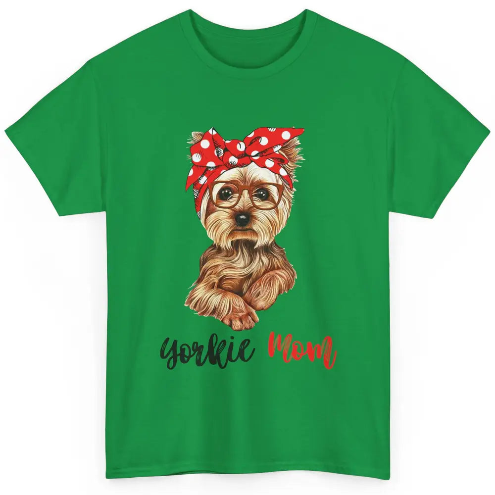 Yorkie Mom Yorkshire Terrier Glasses Bandana Cute Yorkie Classic Unisex T-Shirt