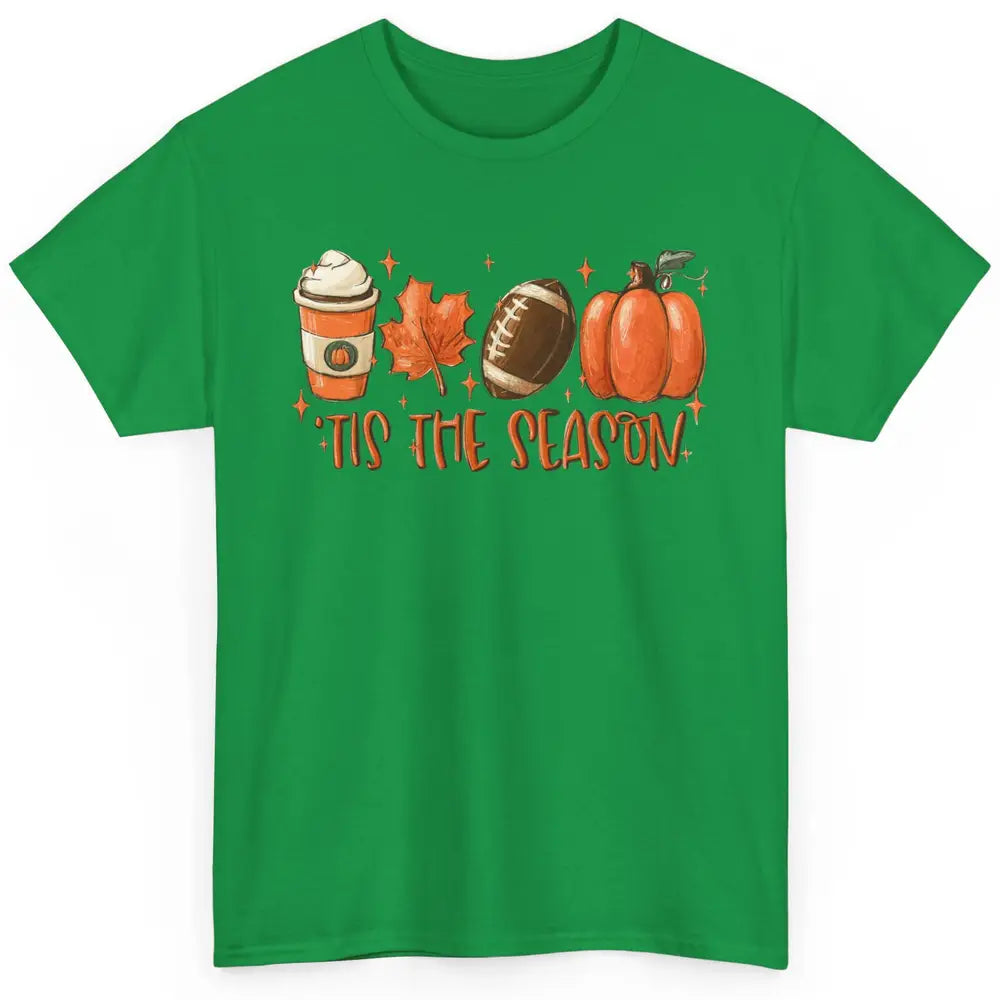 Pumpkin Spice Football Tis The Season Fall Thanksgiving Gift Classic Unisex T-Shirt