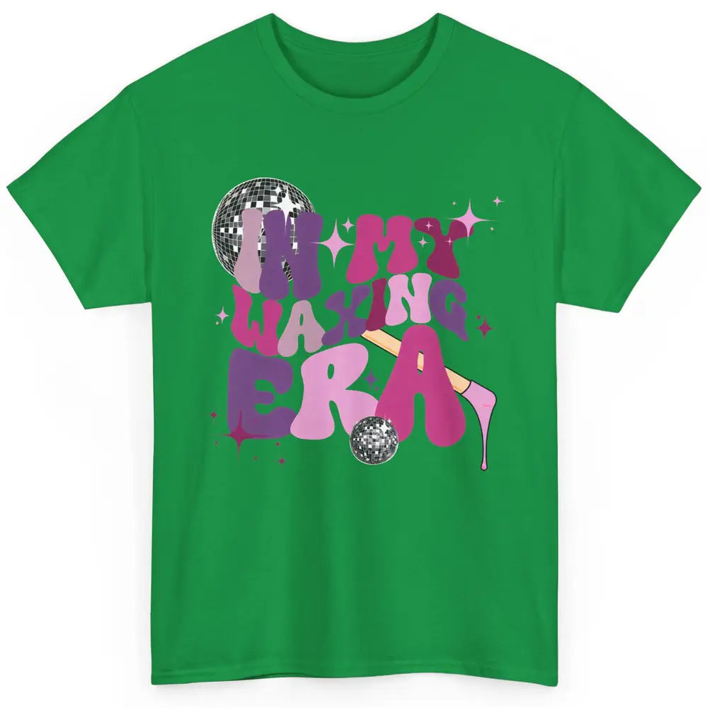 Wax Specialist Esthetician In My Waxing Era Western Waxer Classic Unisex T-Shirt