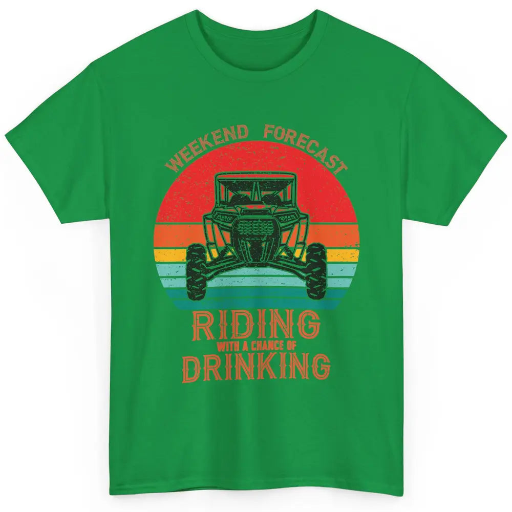 Vintage UTV Weekend Forecast Drinking Mud Riding SXS Life Classic Unisex T-Shirt