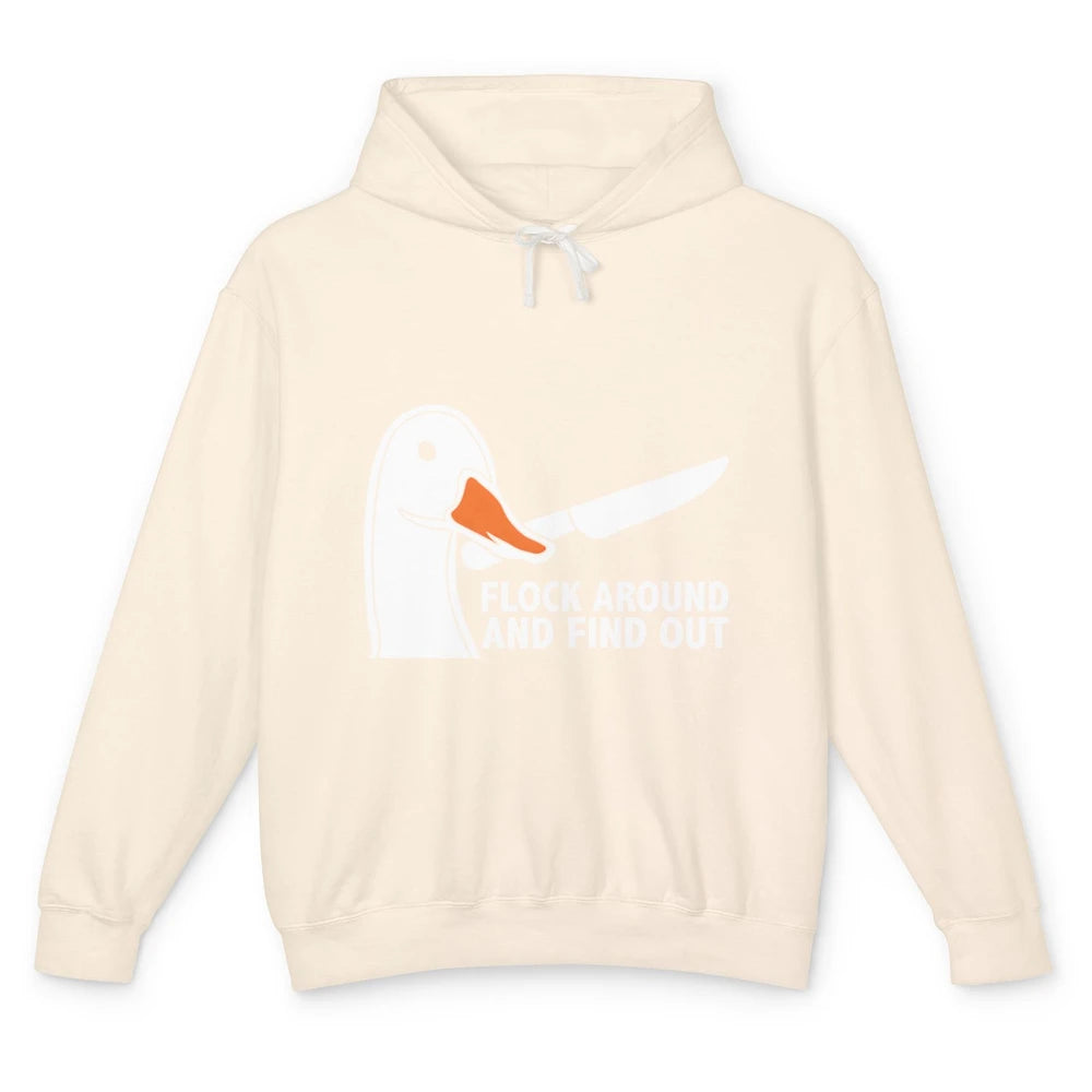 Flock Around And Find Out Goose With Knife Geese Meme Animal Unisex Lightweight Hoodie