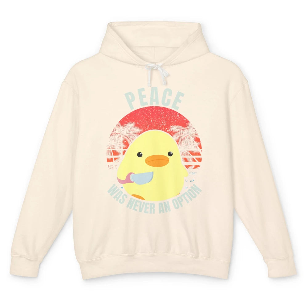 Funny Duck With Knife Murder Peace Was Never Option Animal Unisex Lightweight Hoodie