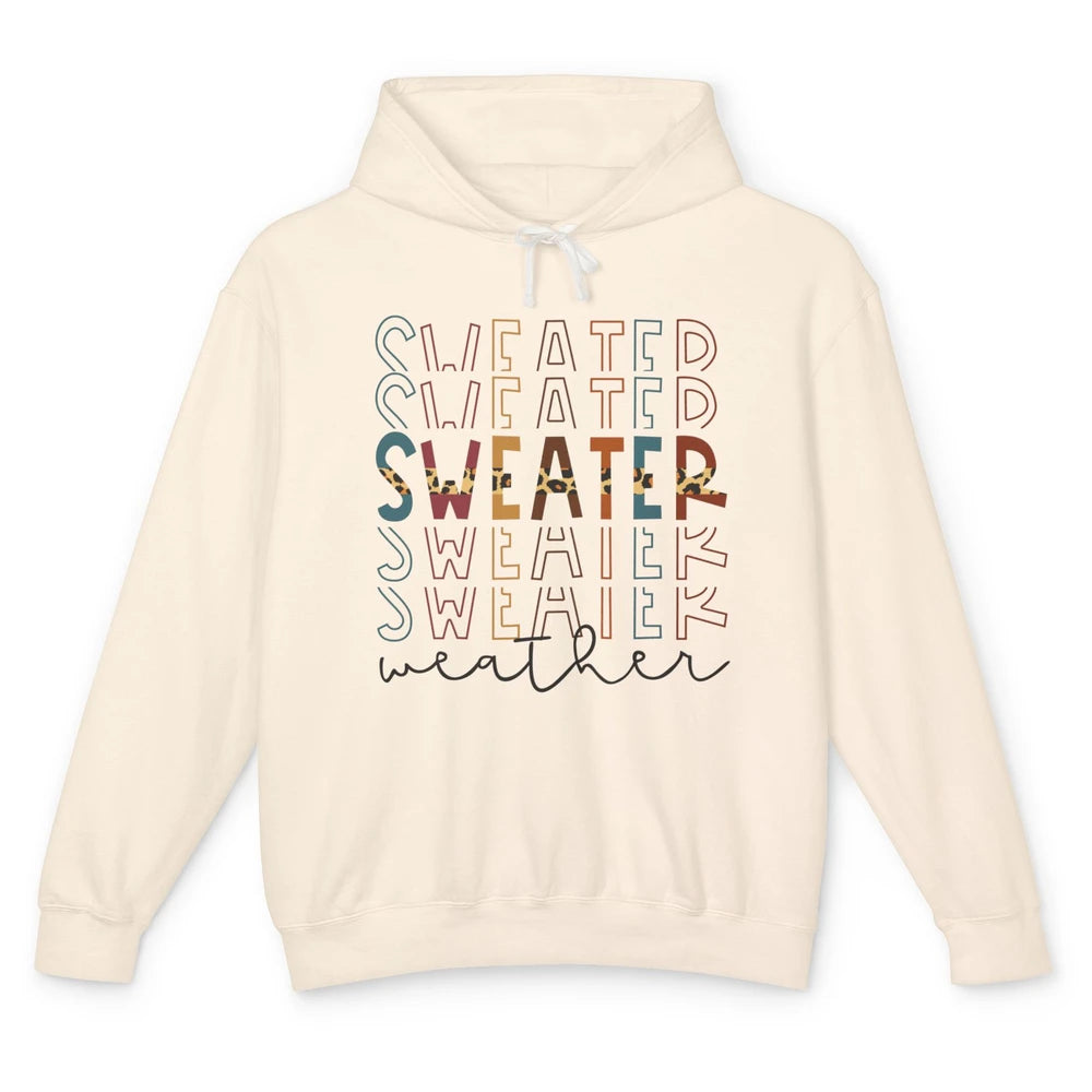 Fall Sweater Weather Leopard Thanksgiving Christmas Costume Unisex Lightweight Hoodie