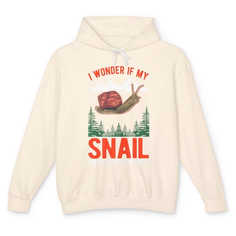Funny Retro If My Snail Thinking About Me Sarcastic Animal Unisex Lightweight Hoodie