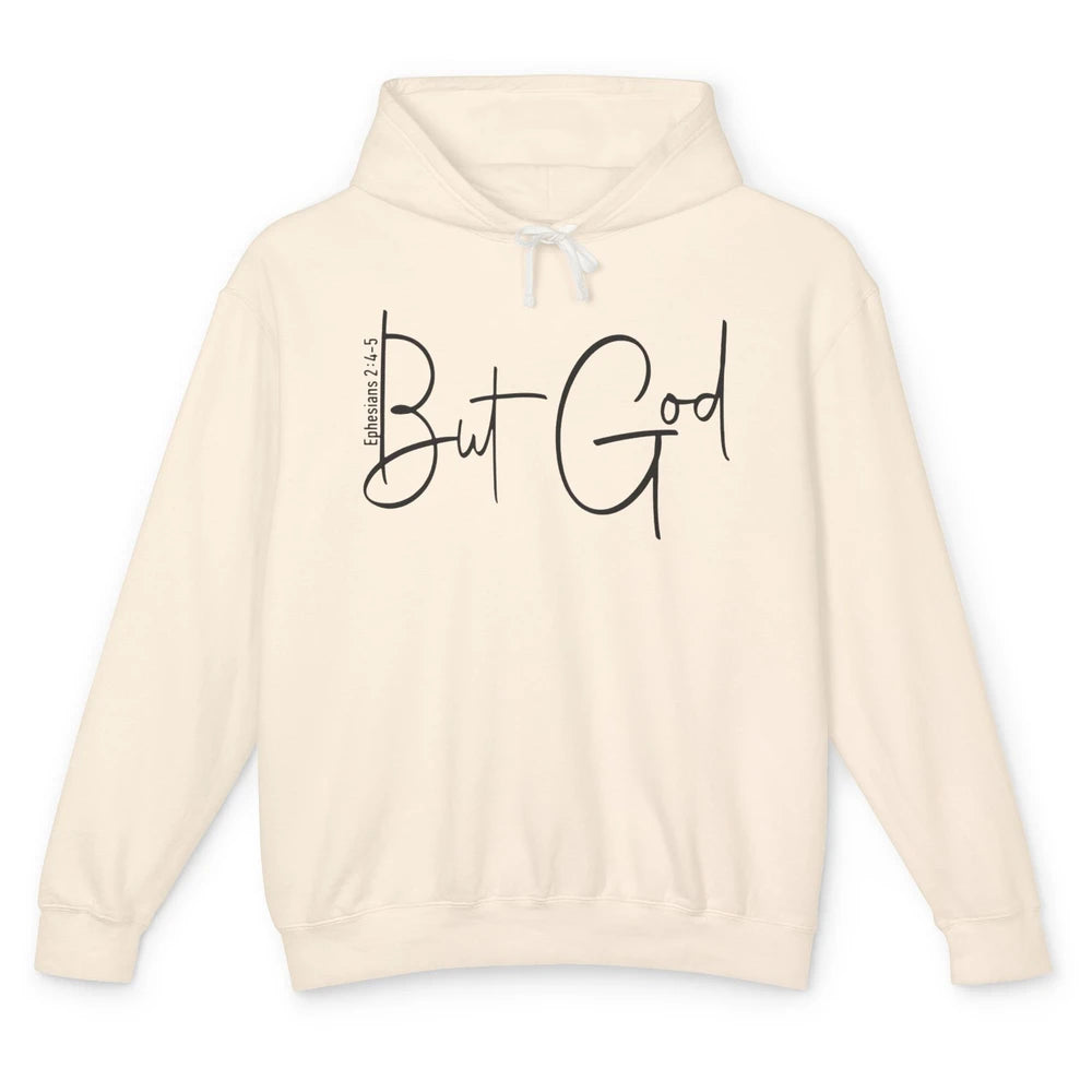 Christian Faith But God Bible Verse Ephesians Motivational Unisex Lightweight Hoodie