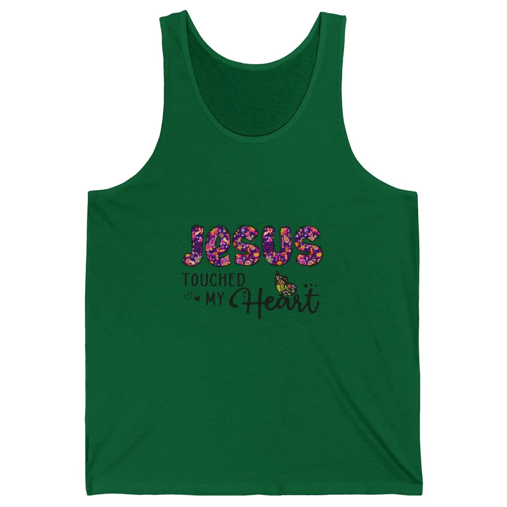 Jesus Touched My Heart Butterfly Floral Christian God Bible Unisex Jersey Tank