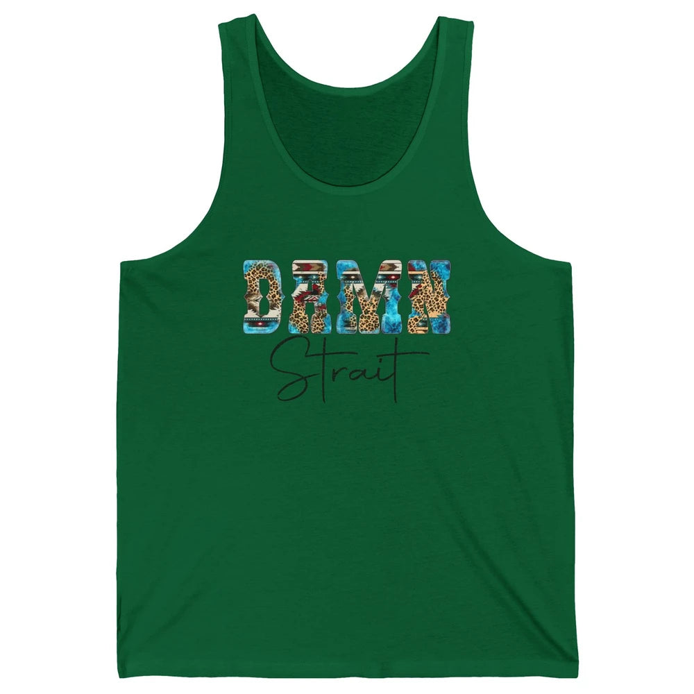 Leopard Turquoise Damn Strait Western Country Music Cowboy Unisex Jersey Tank