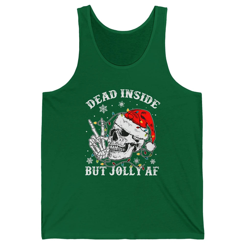 Skeleton Christmas Dead Inside But Jolly AF Merry Christmas Unisex Jersey Tank