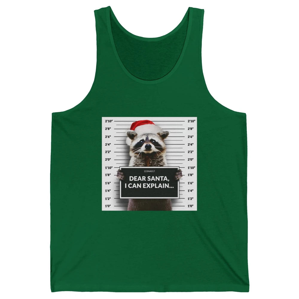 Funny Dear Santa I Can Explain Raccoon Xmas Merry Christmas Unisex Jersey Tank