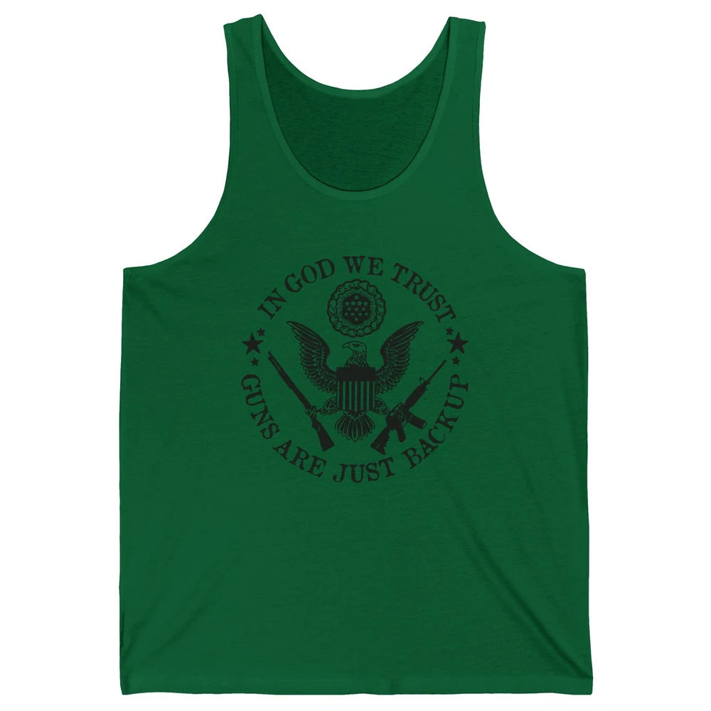 In God We Trust Guns Are Just Backup Patriots 2nd Amendment Unisex Jersey Tank