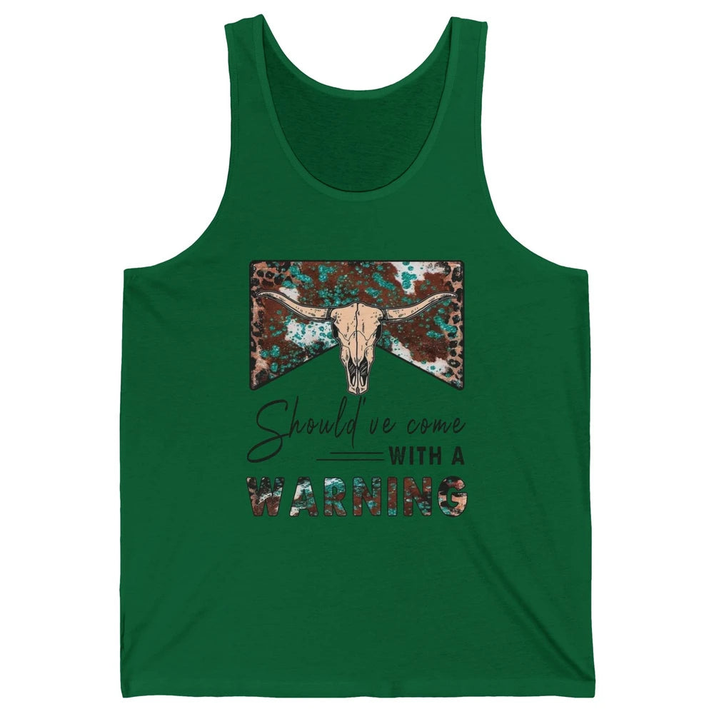 Retro Bull Skull Should've Come With Warning Western Country Unisex Jersey Tank