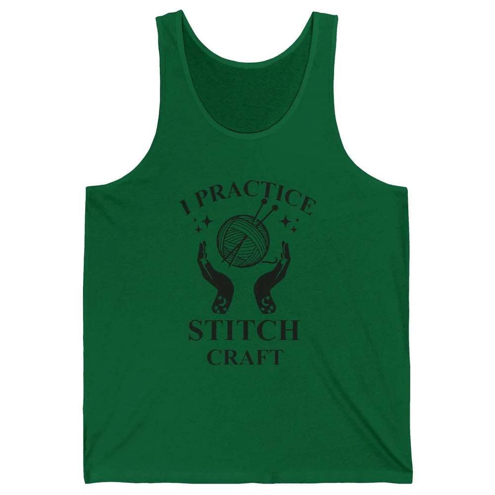 Funny Knitting Stitching Yarn I Practice Stitch Craft Yarner Unisex Jersey Tank