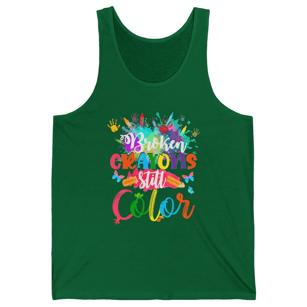 Hand Broken Crayons Still Color Suicide Prevention Awareness Unisex Jersey Tank