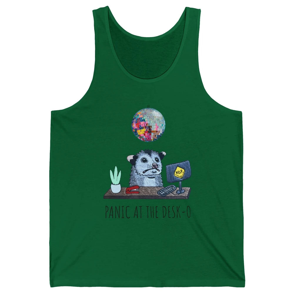 Funny Panicking Opossum Panic At The Desk-o Sarcastic Parody Unisex Jersey Tank