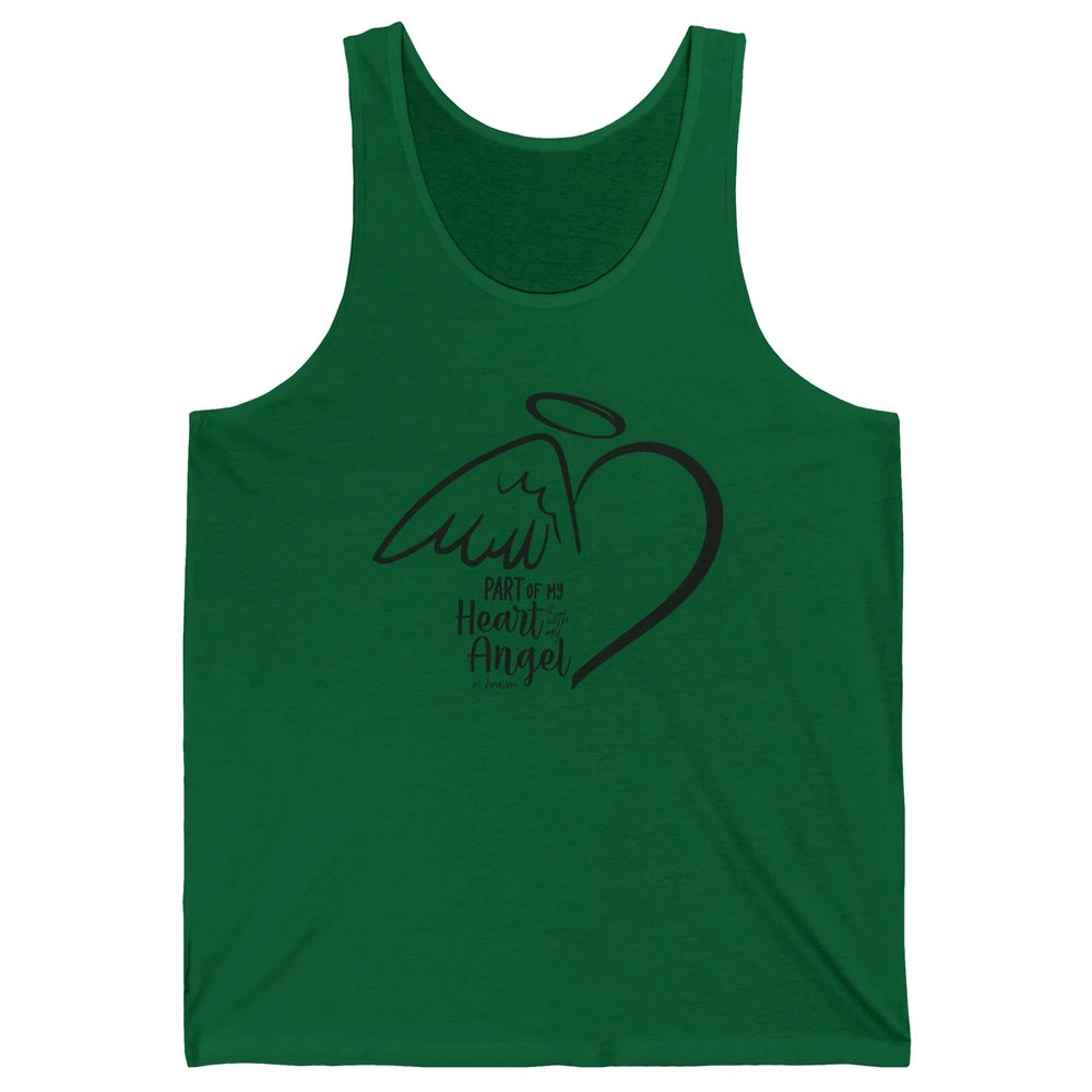 Part Of My Heart Is With My Angel In Heaven Memorial Family Unisex Jersey Tank
