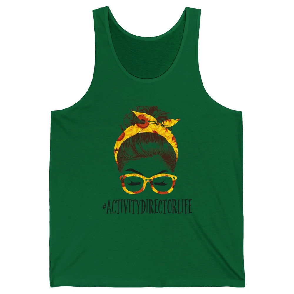 Activity Director Life Messy Bun Hair Headband Nursing Mom Unisex Jersey Tank