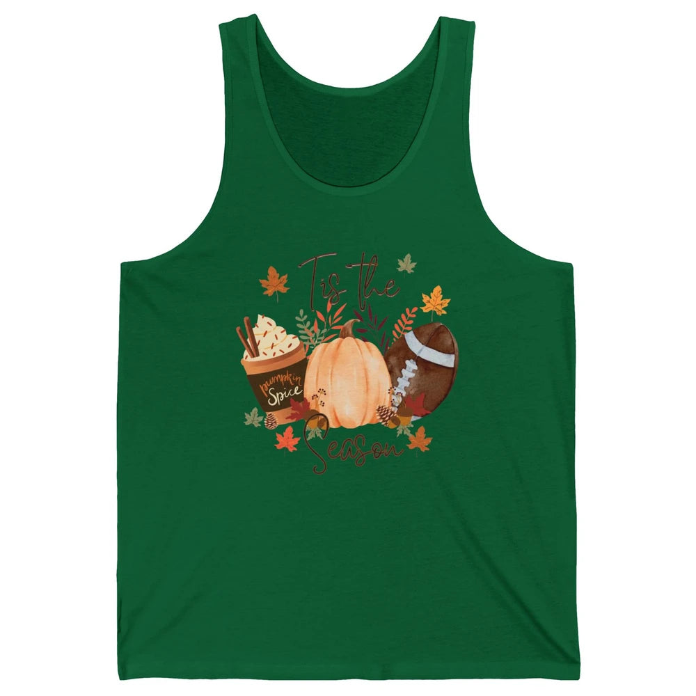 Football Pumpkin Spice Tis The Season Fall Leaves Autumn Unisex Jersey Tank