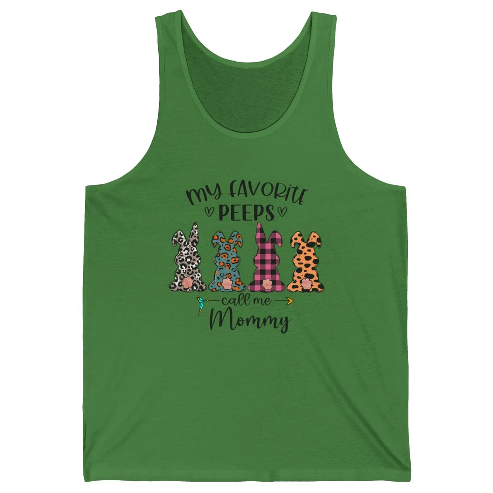 Easter Mom My Favorite Peeps Calls Me Mommy Easter Bunny Unisex Jersey Tank