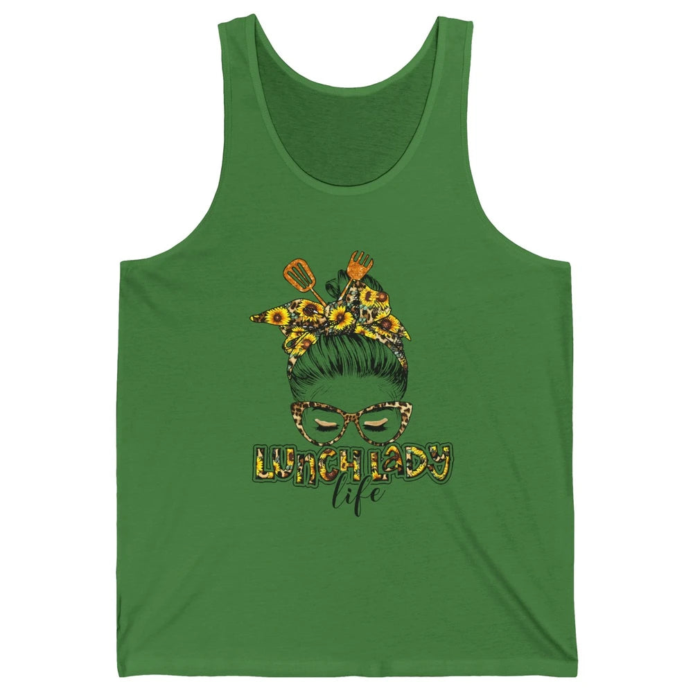 Sunflower Lunch Lady Life Messy Bun Hair Appreciation Gift Unisex Jersey Tank