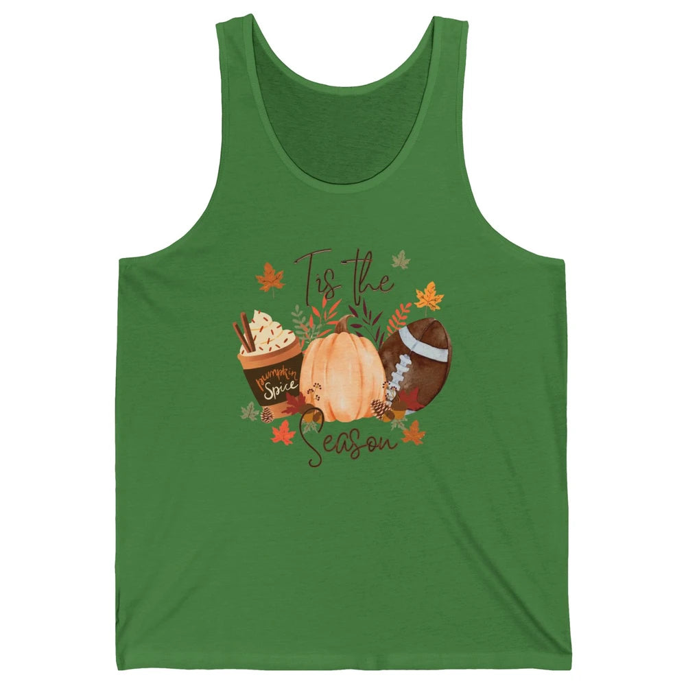 Football Pumpkin Spice Tis The Season Fall Leaves Autumn Unisex Jersey Tank