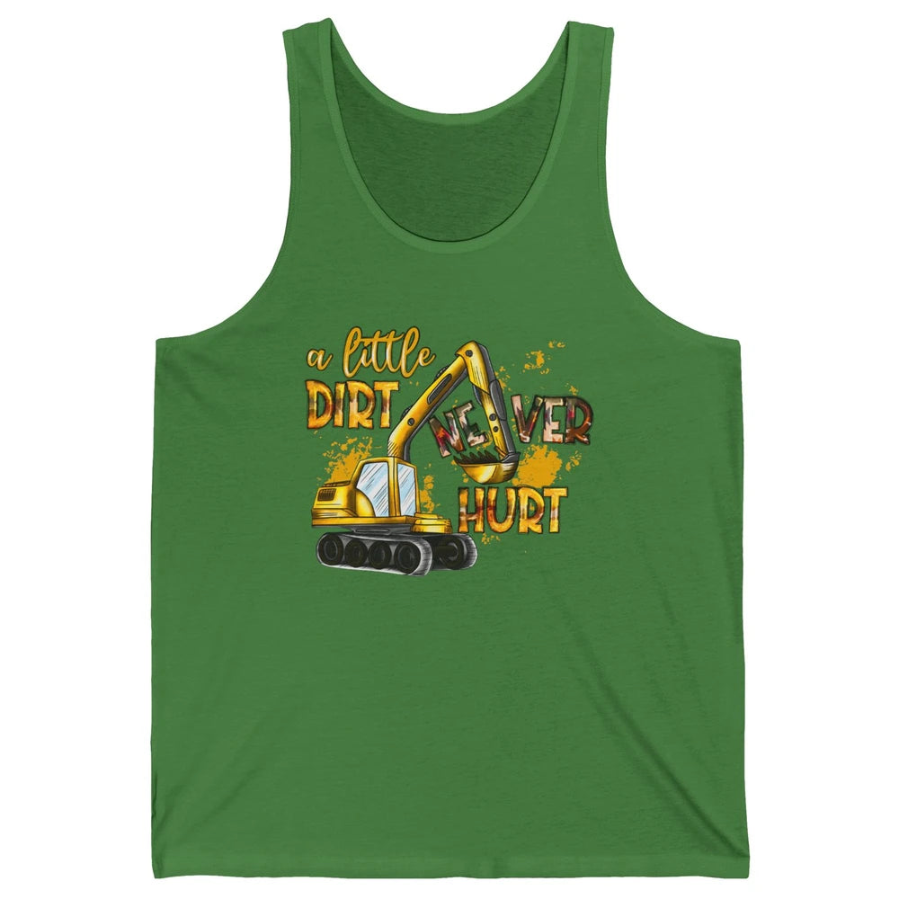 A Little Dirt Never Hurt Construction Bulldozer Excavator Unisex Jersey Tank