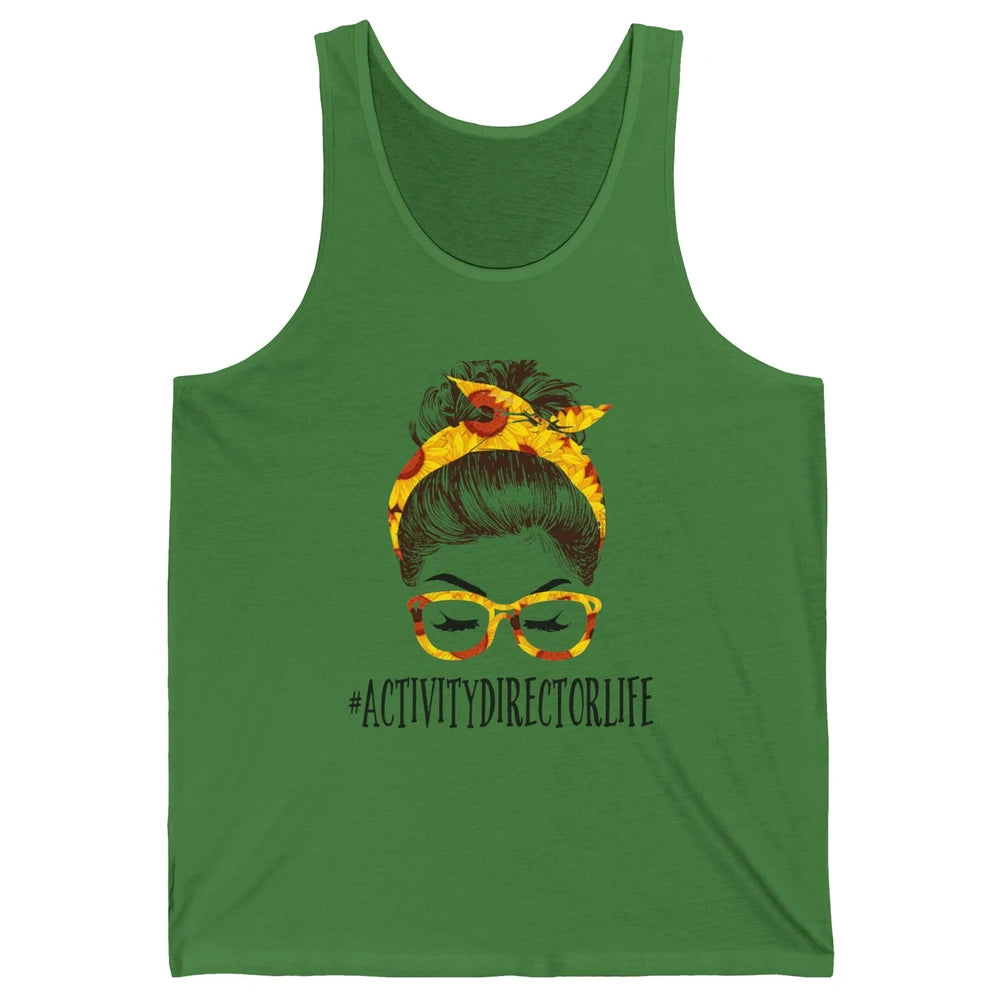 Activity Director Life Messy Bun Hair Headband Nursing Mom Unisex Jersey Tank