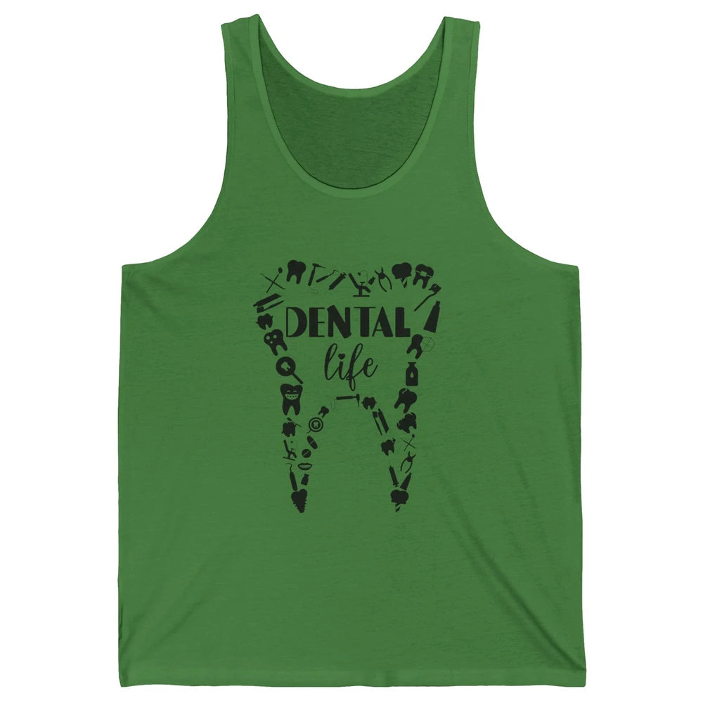 Funny Teeth Dental Life Dentist Tools Dental Assistant Gift Unisex Jersey Tank