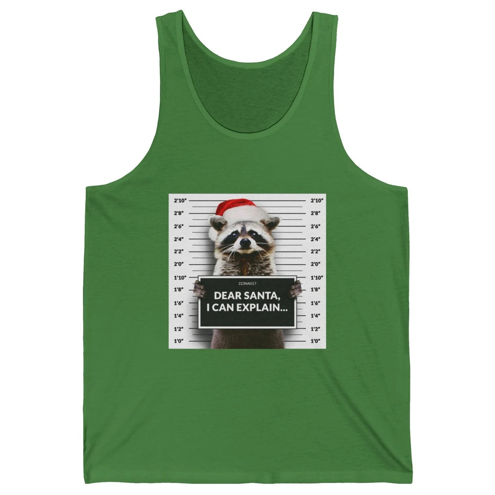 Funny Dear Santa I Can Explain Raccoon Xmas Merry Christmas Unisex Jersey Tank