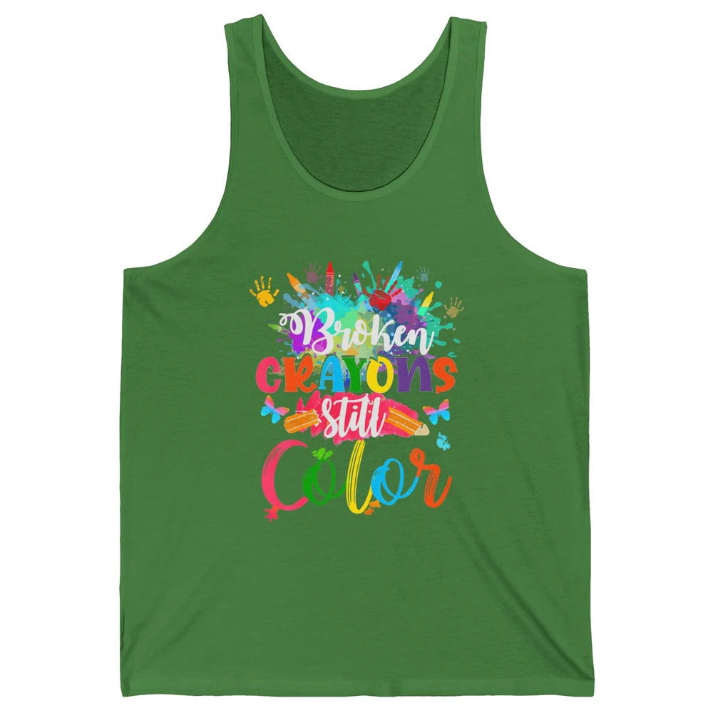 Hand Broken Crayons Still Color Suicide Prevention Awareness Unisex Jersey Tank