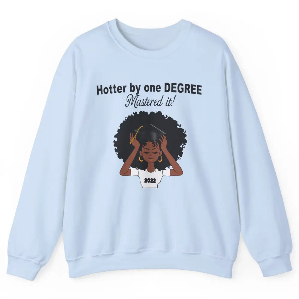 2022 Graduation Gift Mastered It Black And Educated Senior Unisex Crewneck Sweatshirt