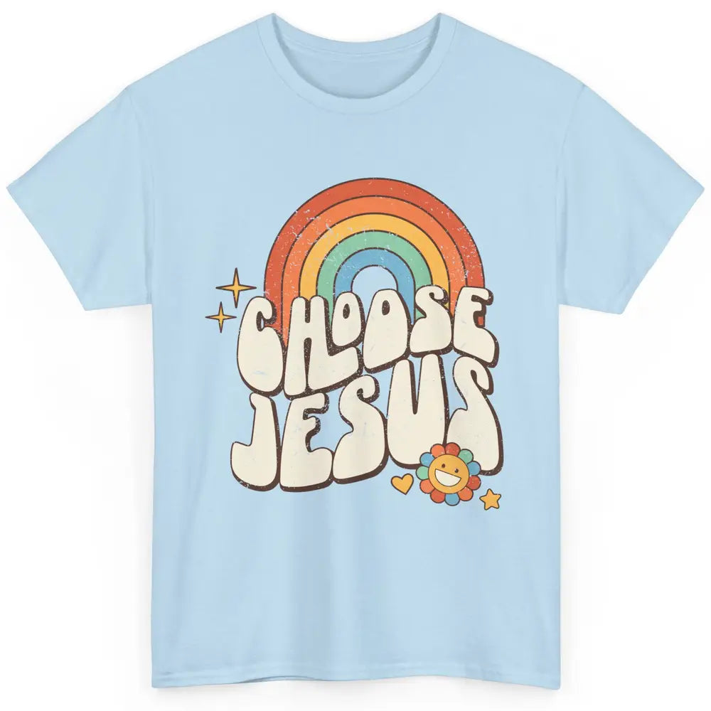 Retro Rainbow Groovy Choose Jesus Christian Religious Classic Unisex T-Shirt
