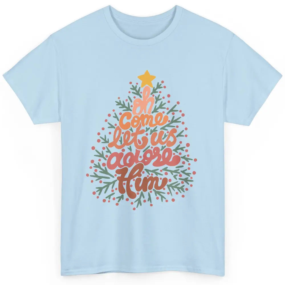 Retro Christmas Tree Oh Come Let Us Adore Him Groovy Xmas Classic Unisex T-Shirt