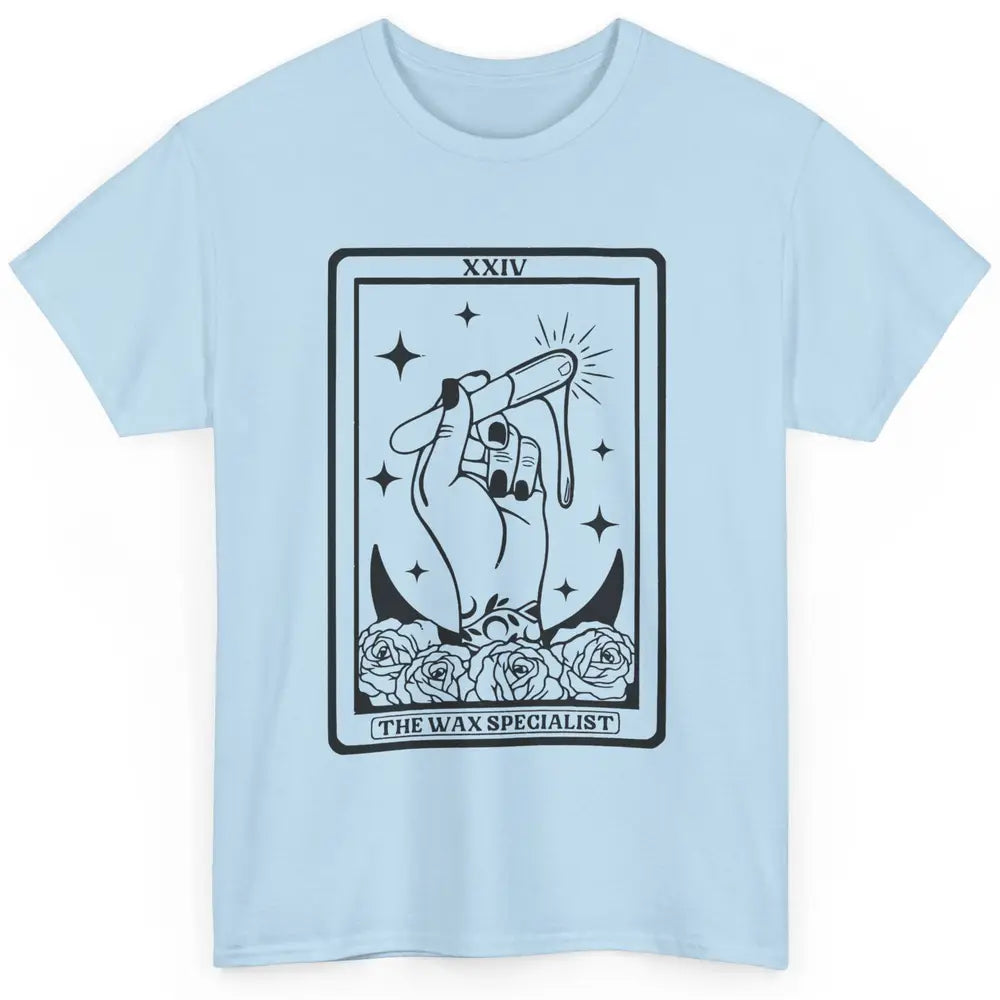 Wax Specialist Tarot Card Beautician Wax Hustler Cosmetology Classic Unisex T-Shirt
