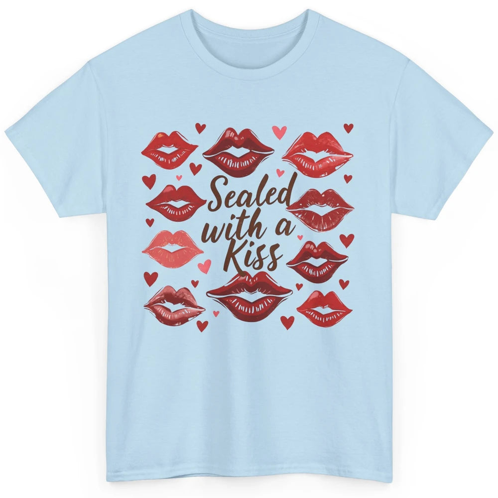 Sealed With A Kiss Sexy Red Lips Happy Valentine's Day Heart Love Classic Unisex T-Shirt