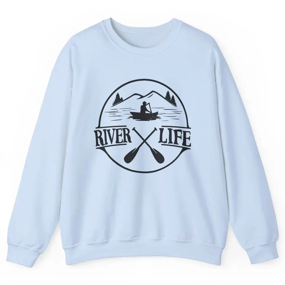 Retro River Life Is Better On The River Kayaking Canoe Unisex Crewneck Sweatshirt
