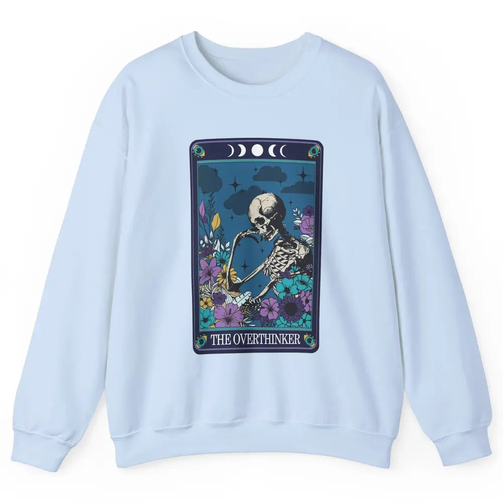 Floral Skeleton The Overthinker Tarot Card Halloween Costume Unisex Crewneck Sweatshirt