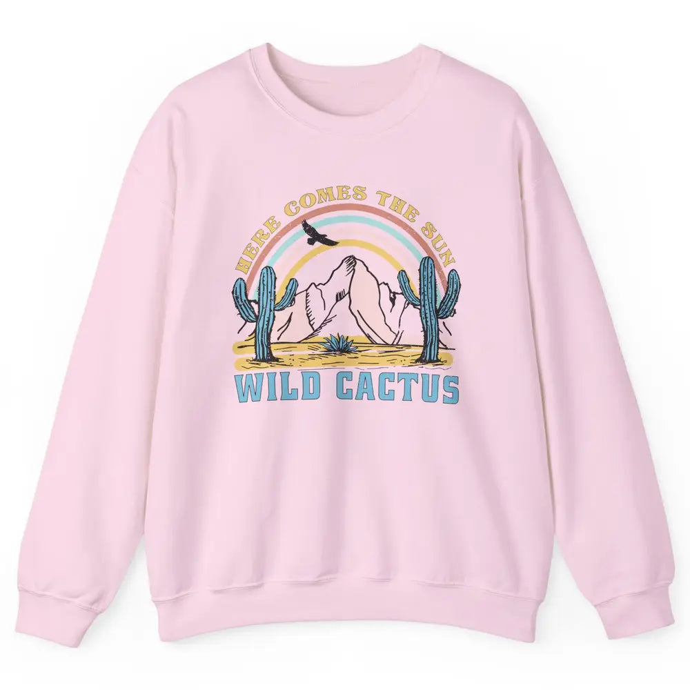Retro Rainbow Here Come The Sun Wild cactus Desert Western Unisex Crewneck Sweatshirt