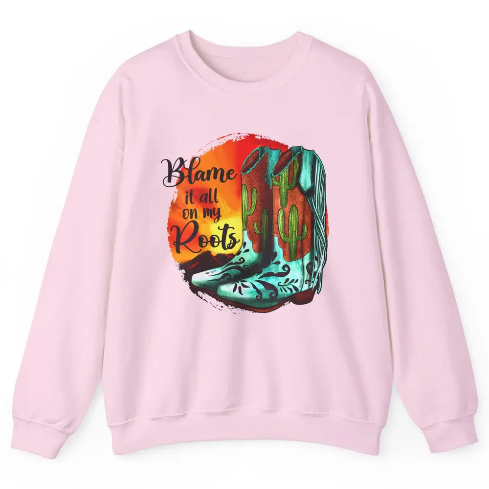 Vintage Sunset Cowgirl Boots Blame It All On My Root Western Unisex Crewneck Sweatshirt