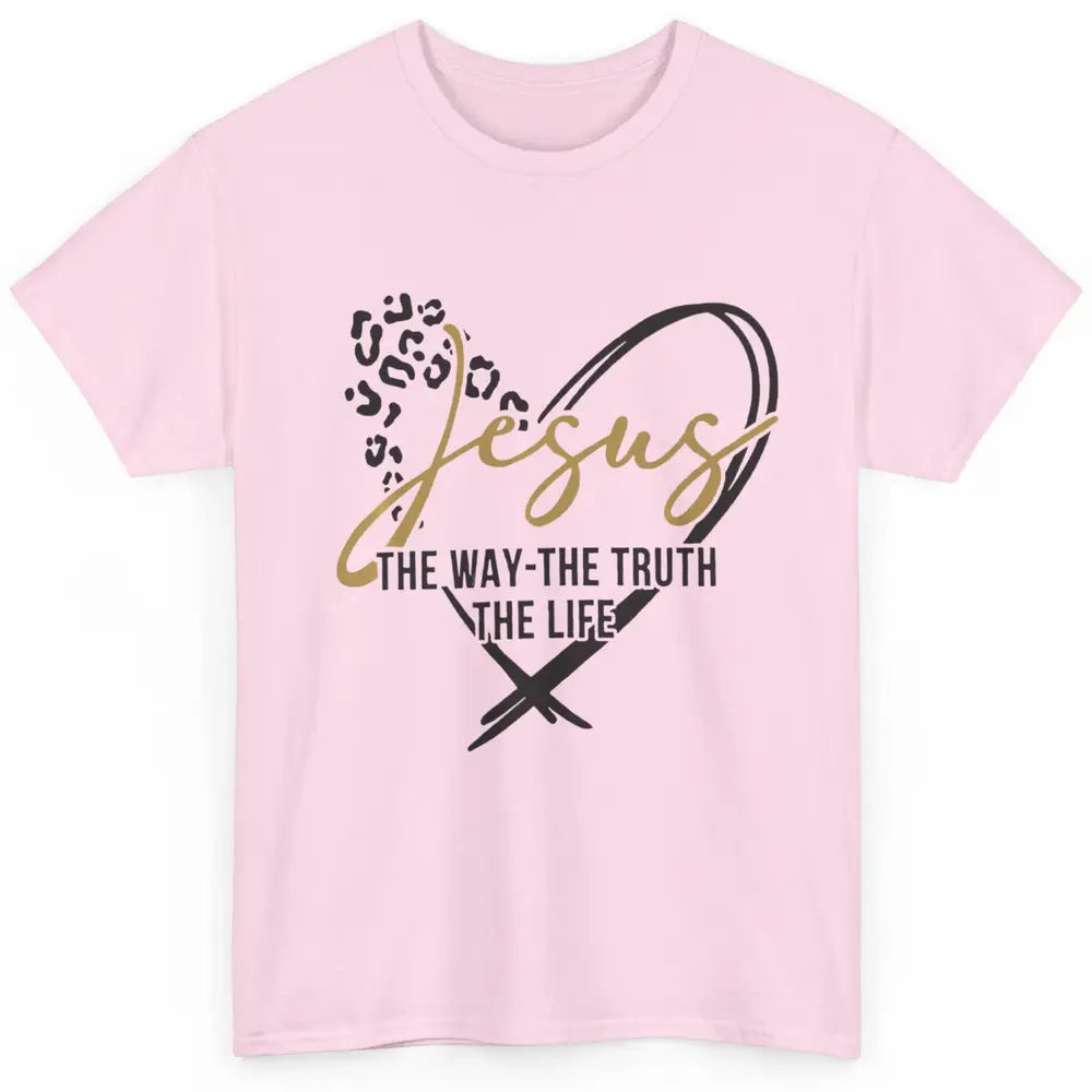 Way Truth Life Bible Verse Christian Jesus God Leopard Heart Classic Unisex T-Shirt