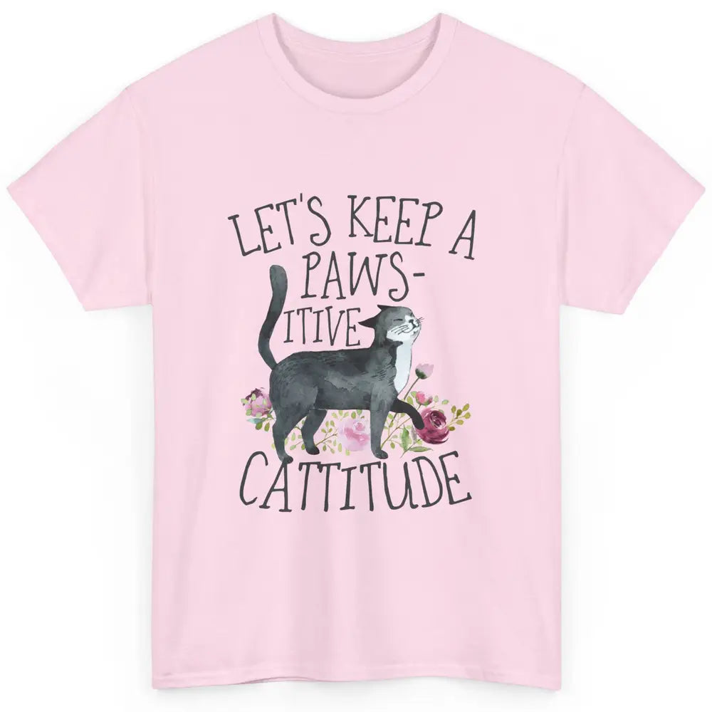 Watercolor Black Cat Lets Keep Pawsitive Cattitude Positive Classic Unisex T-Shirt