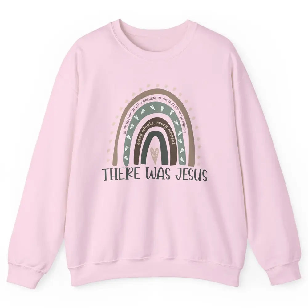 Retro Rainbow In Every Minute There Was Jesus Christian Gift Unisex Crewneck Sweatshirt