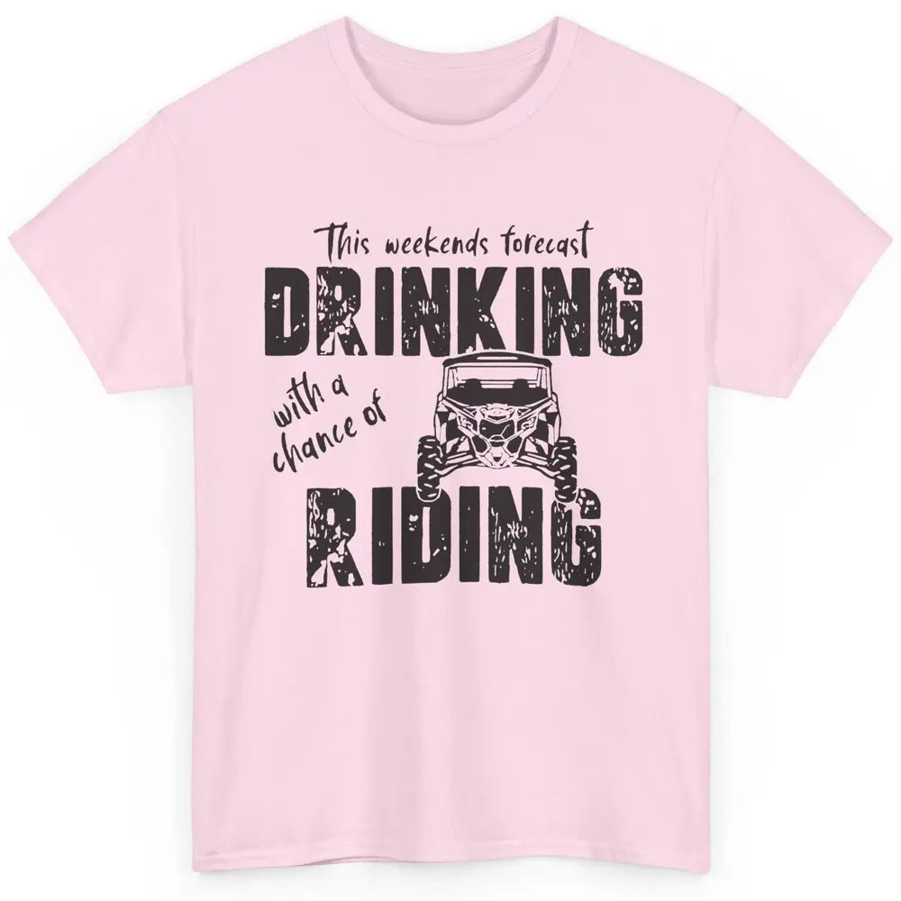 Vintage UTV Weekend Forecast Drinking Mud Riding SXS Life Classic Unisex T-Shirt