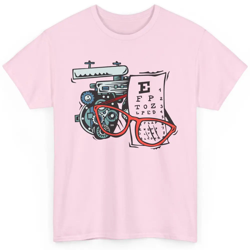 Optometry Tools Phoropter Eyeglasses Ophthalmology Optician Classic Unisex T-Shirt