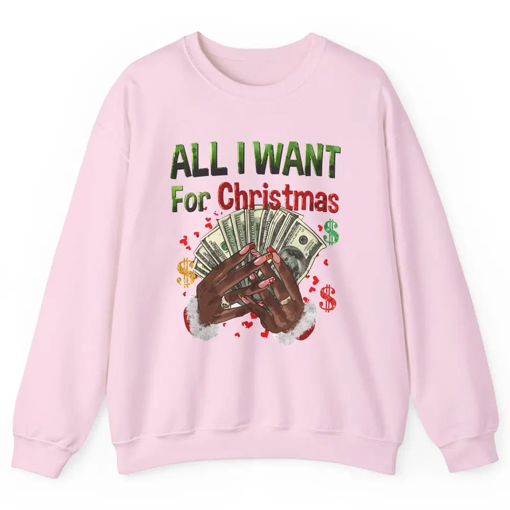 Funny Dollar Sign All I Want For Christmas Is Money Western Unisex Crewneck Sweatshirt