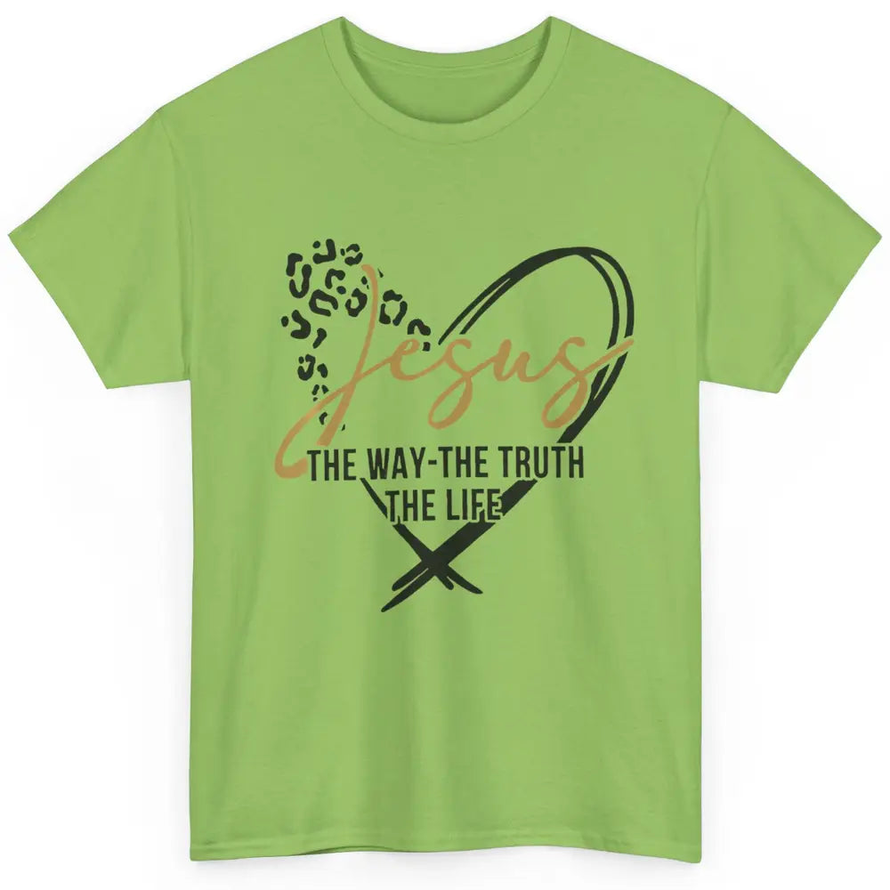 Way Truth Life Bible Verse Christian Jesus God Leopard Heart Classic Unisex T-Shirt