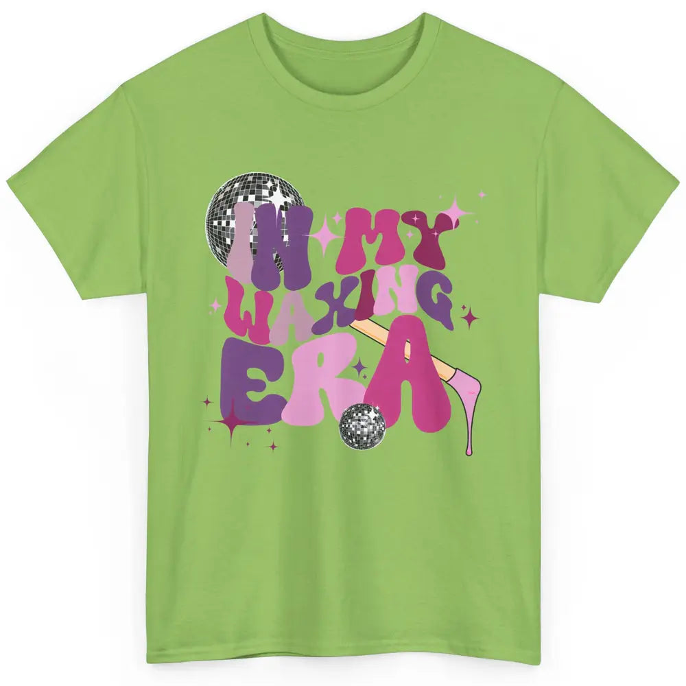 Wax Specialist Esthetician In My Waxing Era Western Waxer Classic Unisex T-Shirt