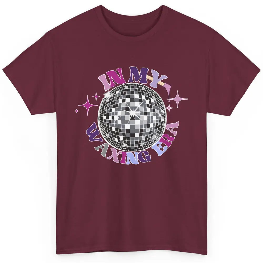 Wax Specialist Esthetician In My Waxing Era Western Waxer Classic Unisex T-Shirt