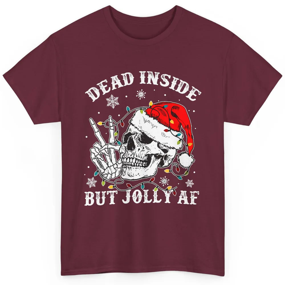 Skeleton Christmas Dead Inside But Jolly AF Merry Christmas Classic Unisex T-Shirt